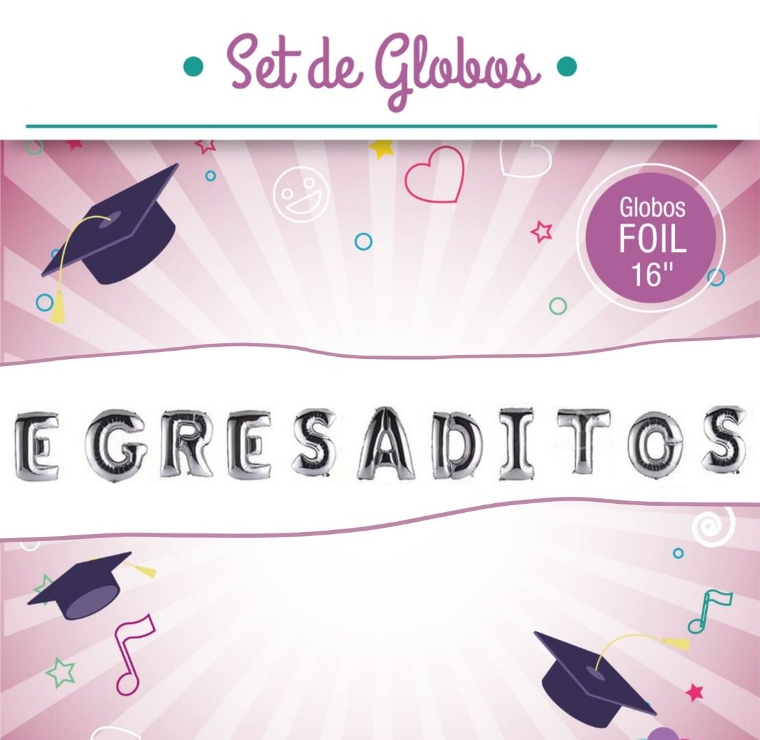 set-globos-frase-egresaditos-e1609869629314